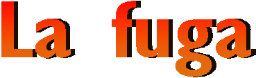 La fuga