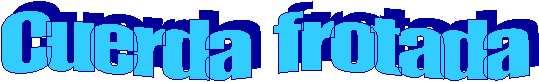 Cuerda  frotada