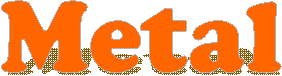 Metal